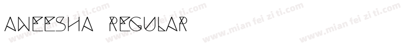 Aneesha Regular字体转换